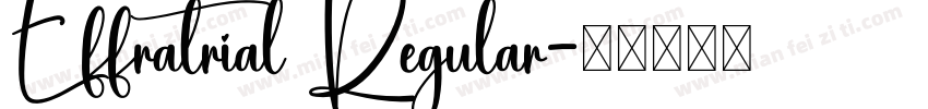 Effratrial Regular字体转换